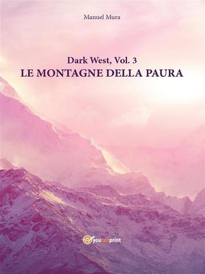 cover image of Dark West Volume3--Le montagne della paura